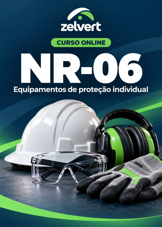 Curso Online NR-06 - Equipamentos de Proteção Individual (EPI) - ZELVERT